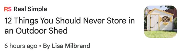 Headline for an article entitled "12 things you should never store in an outdoor shed" with a thumbnail photo of a cute white and yellow shed.