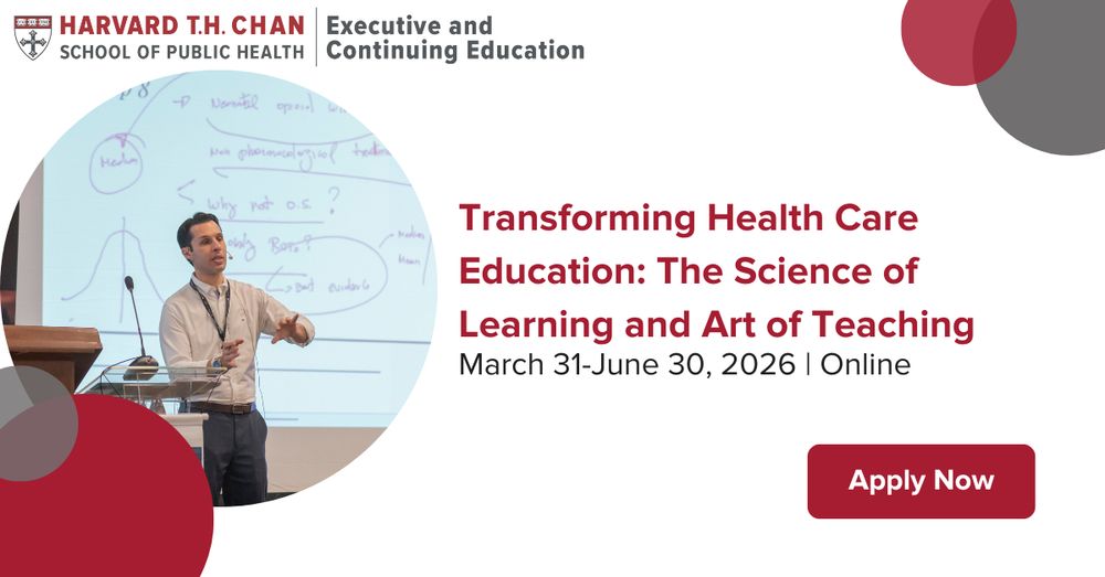 Infographic with an image of Prof. Felipe Fregni and text that says "Transforming Health Care Education: The Science of Learning and Art of Teaching". March 31-June 30, 3036. Online
