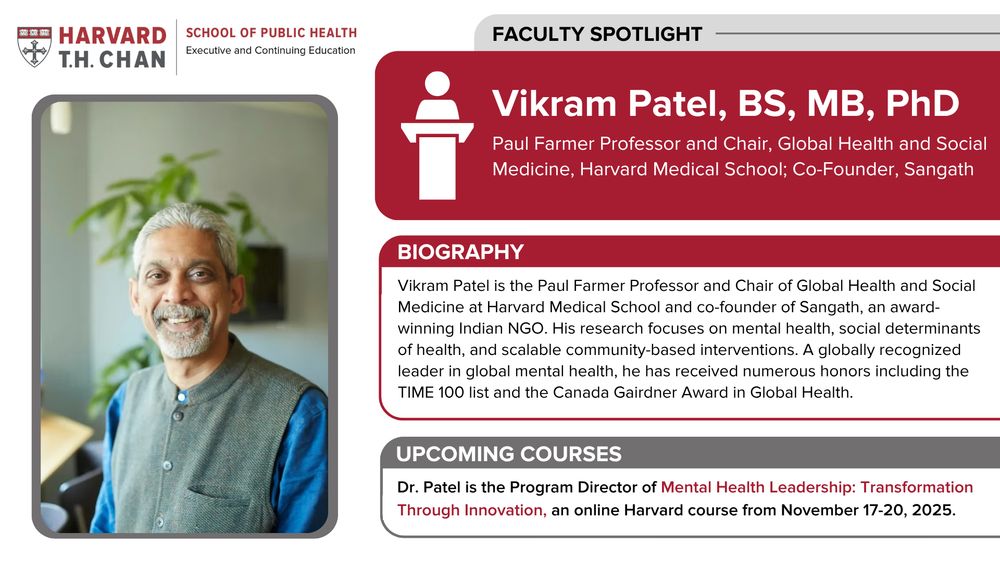 Harvard-branded infographic featuring the image and biography of Dr. Vikram Patel, Paul Farmer Professor and Chair of Global Health and Social Medicine at Harvard Medical School.