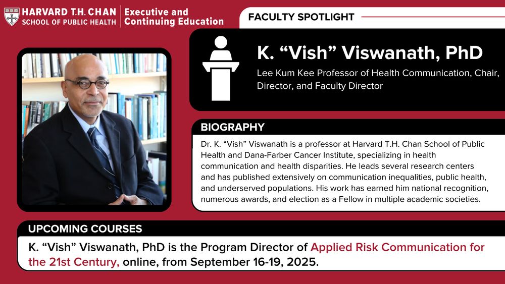 Infographic featuring the photo and bio of Dr. K Vish Viswanath, Lee Kum Kee Professor of Health Communication at the Harvard Chan Schoo