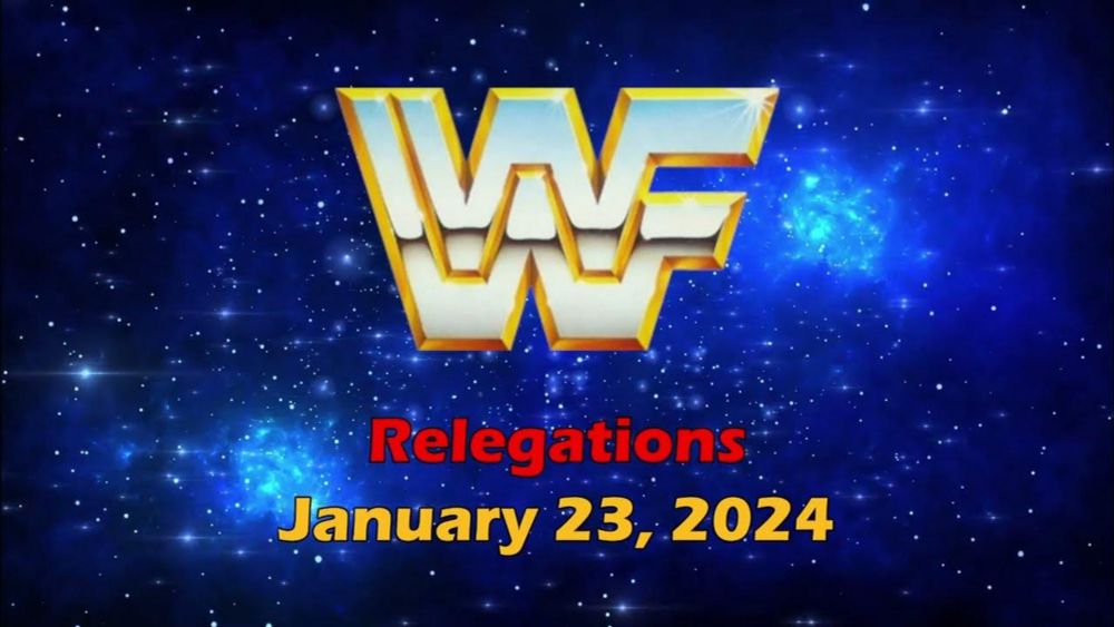 WWF Old School - Jan-23 2024 - Relegations