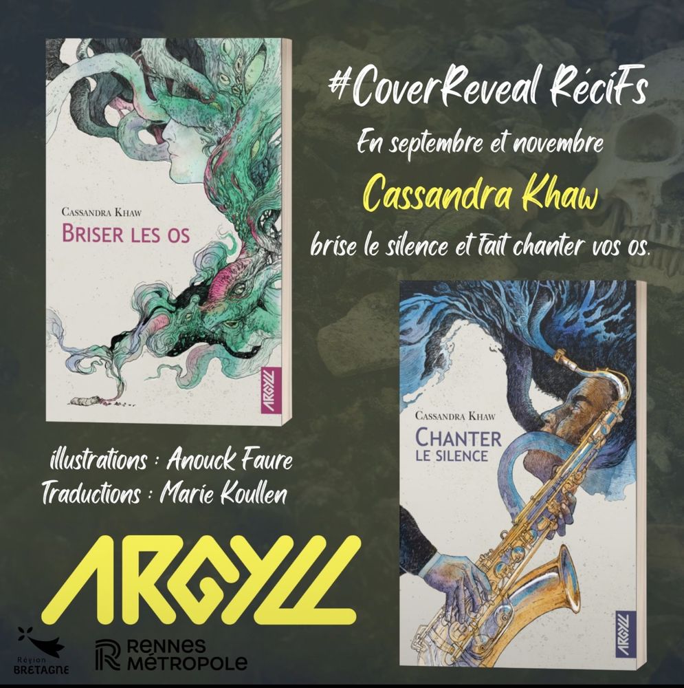 Affiche de promotion pour deux livres de Cassandra Khaw publiés chez Argyll. À gauche, la couverture du livre Briser les os montre une silhouette féminine aux cheveux flottant. À droite, la couverture du livre Chanter le silence représente un personnage jouant du saxophone.