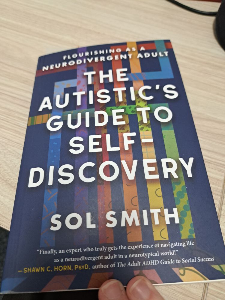 Cover of "The Autistic's Guide to Self-Discovery: Flourishing as a Neurodivergent Adult" by Sol Smith.