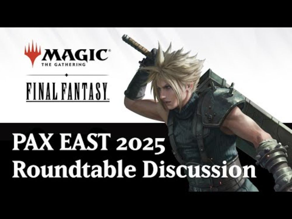 Magic: The Gathering x FINAL FANTASY - PAX EAST 2025 Roundtable Discussion