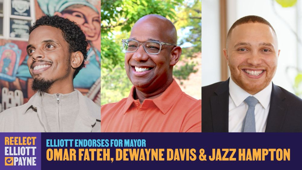 Elliott endorses for mayor Omar Fateh, Dewayne Davis, & Jazz Hampton