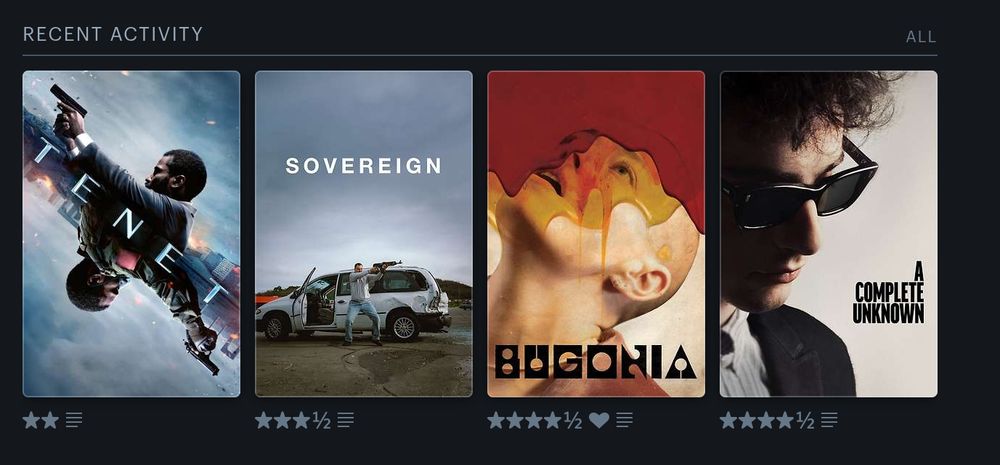 Last four movies I've watched: Tent, Sovereign, Bugonia, and A Complete Unknown