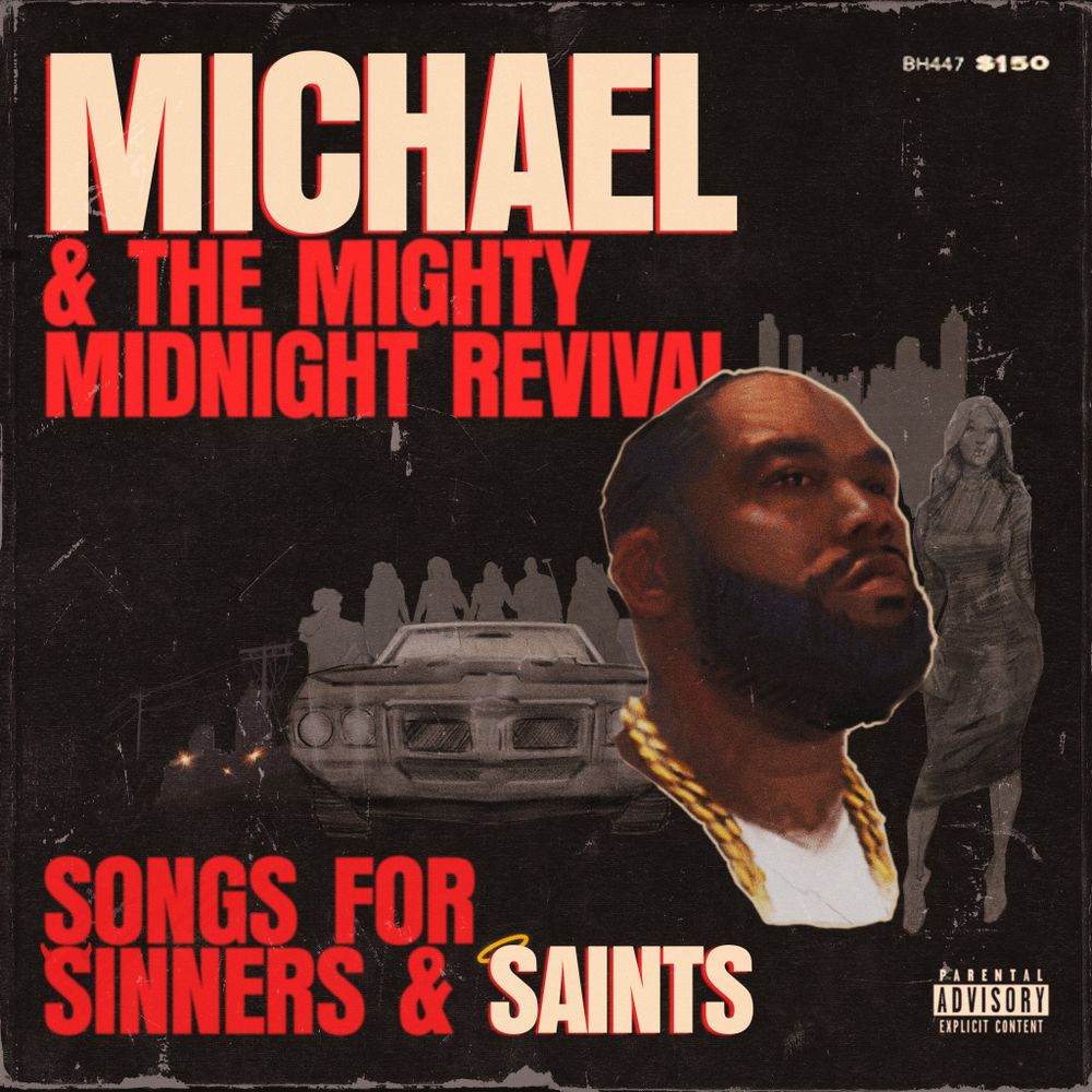 Album artwork for "Michael & The Mighty Midnight Revival: Songs For Sinners And Saints" by Killer Mike