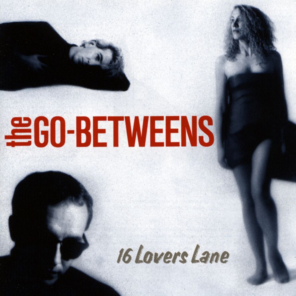 Album artwork for "16 Lovers Lane" by The Go-Betweens