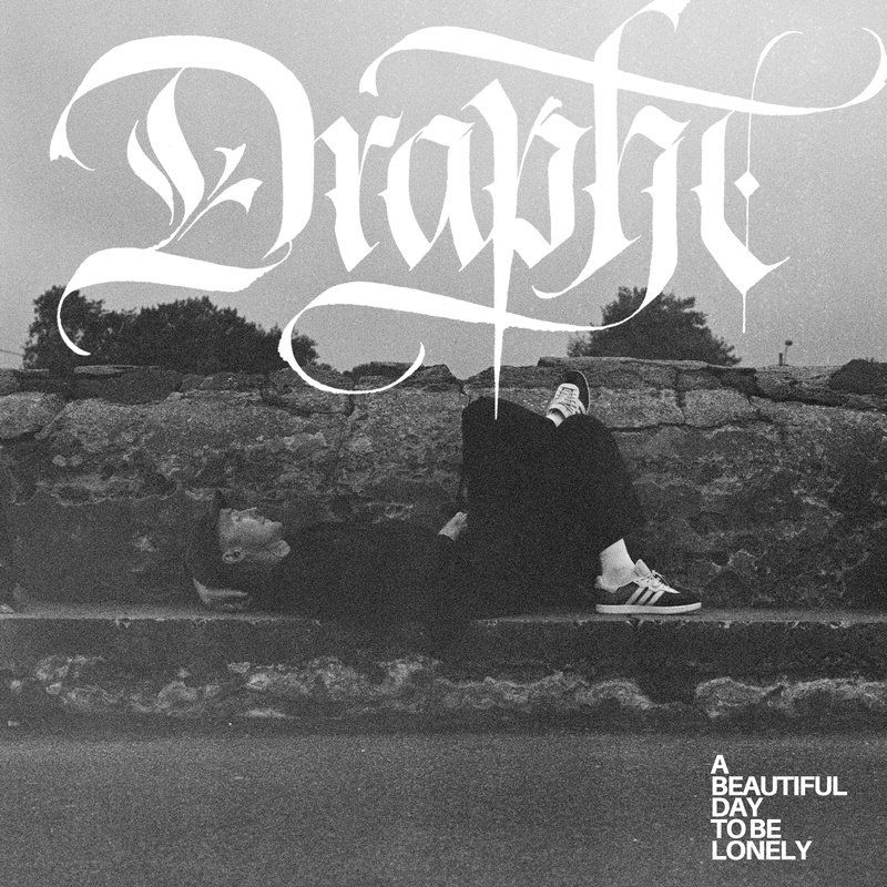 Album artwork for "A Beautiful Day To Be Lonely" by Drapht