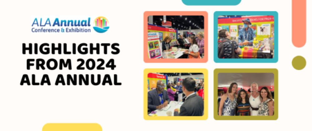 2024 ALA Annual in Review