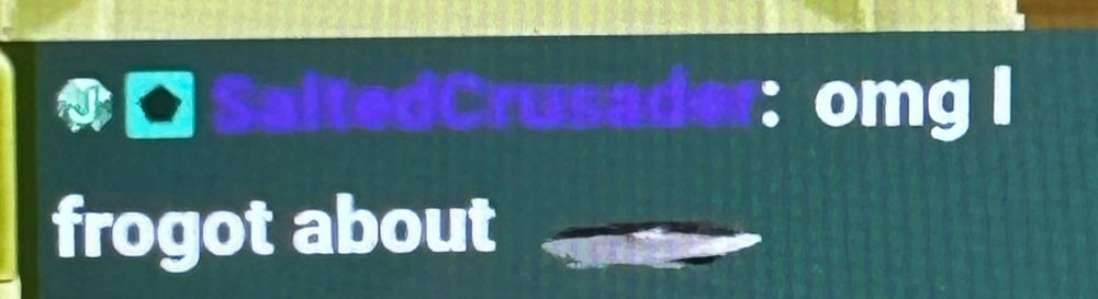 Twitch chat message sent by me that reads 