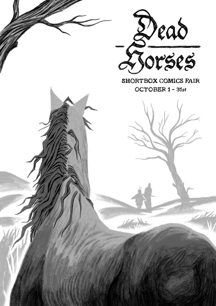black and white illustration of the back of a horse, looking out across a meadow where two figures (one shorter and sporting antennae) walk past a tree. text reads DEAD HORSES - Shortbox Comics Fair October 1 - 31st