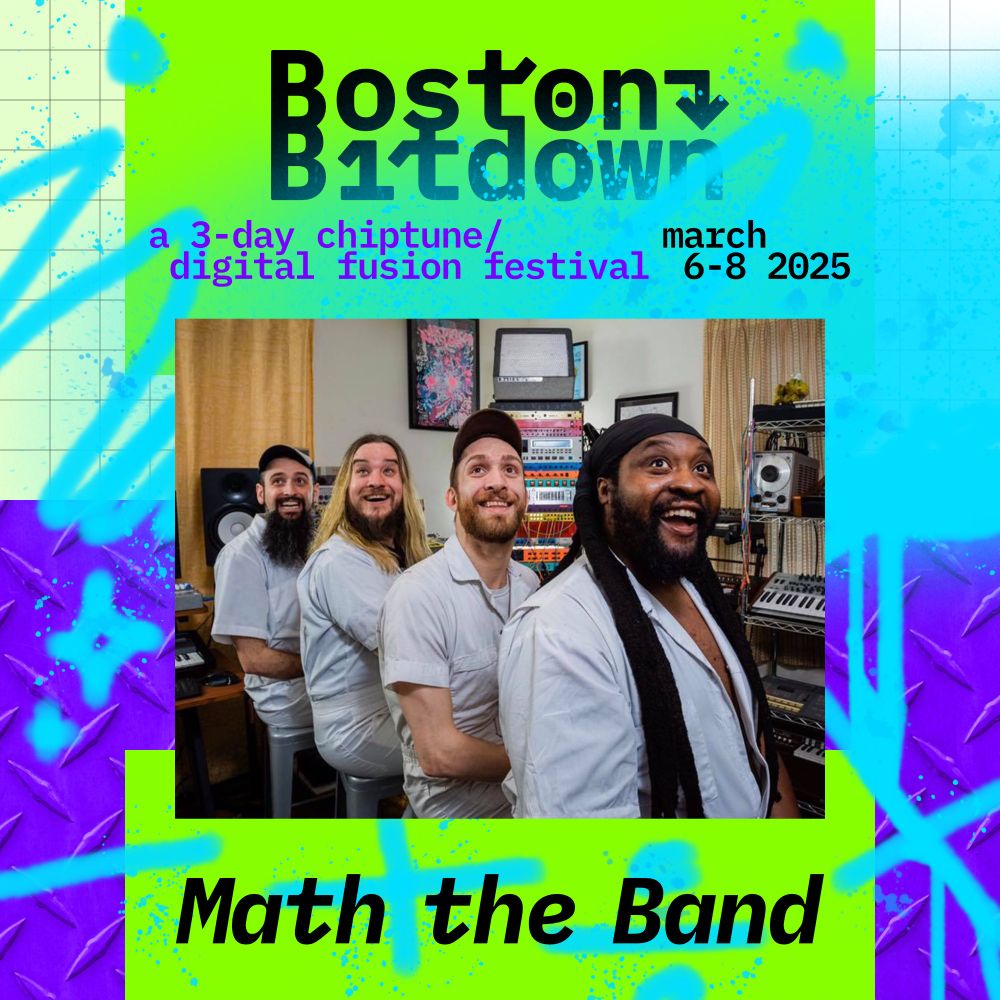 Math the band smiling together for a photo dressed in white jumpsuits superimposed over a variation on the BostonBitdown theme and logo below the words "a 3-day chiptune festival march 6 - 8 2025"