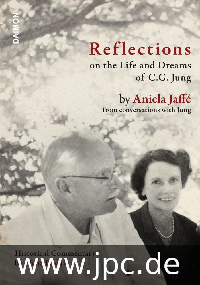 8. Reflections on the Life & Dreams of C.G. Jung by Aniela Jaffé