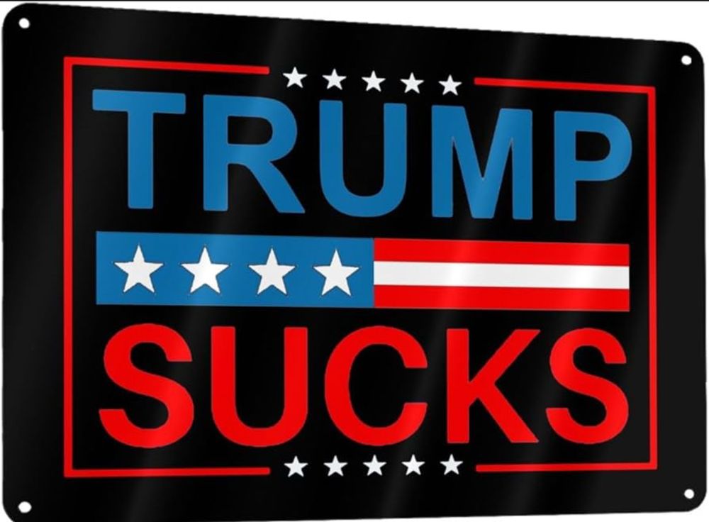 Trump Sucks Sign 