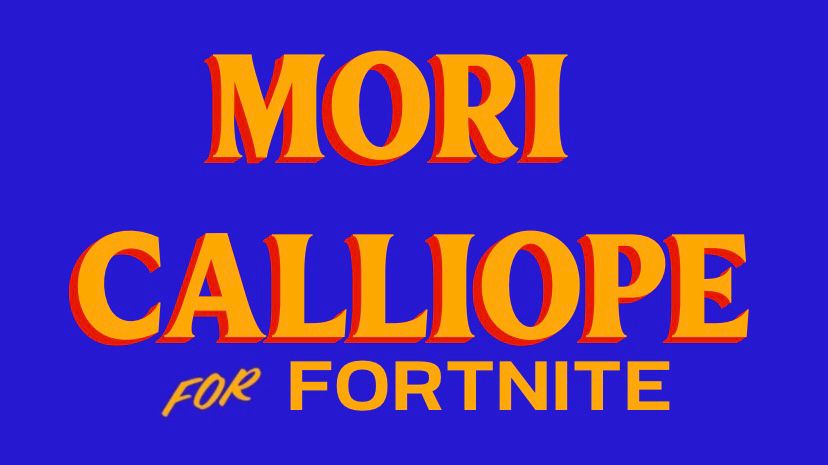 Mori Calliope for Fortnite