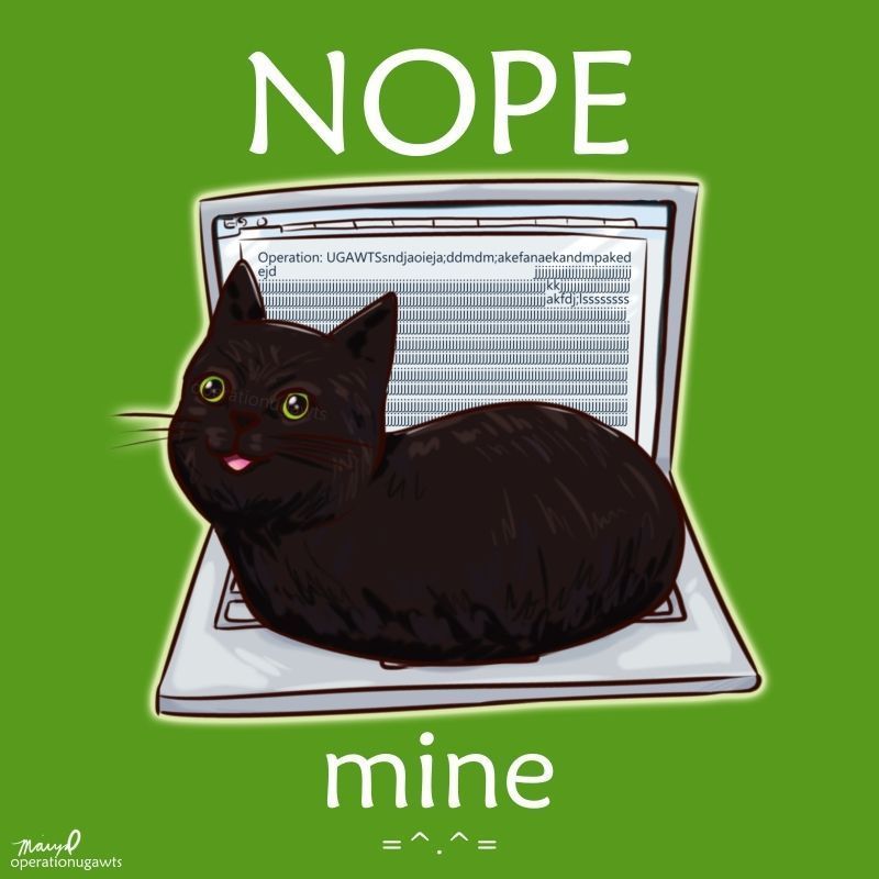 A black cat sits on a silver laptop. She meows innocently claiming that the laptop is hers. "NOPE mine =^.^=" is on the image.