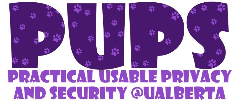 Purple text with paw prints that says "PUPS practical usable privacy and security @UAlberta"