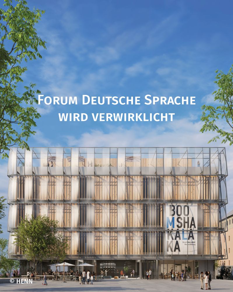 Zu sehen ist eine Visualisierung des geplanten Gebäudes am Alten Meßplatz in Mannheim. Darüber steht: Forum Deutsche Sprache wird verwirklicht. Urheberrecht Visualisierung: HENN