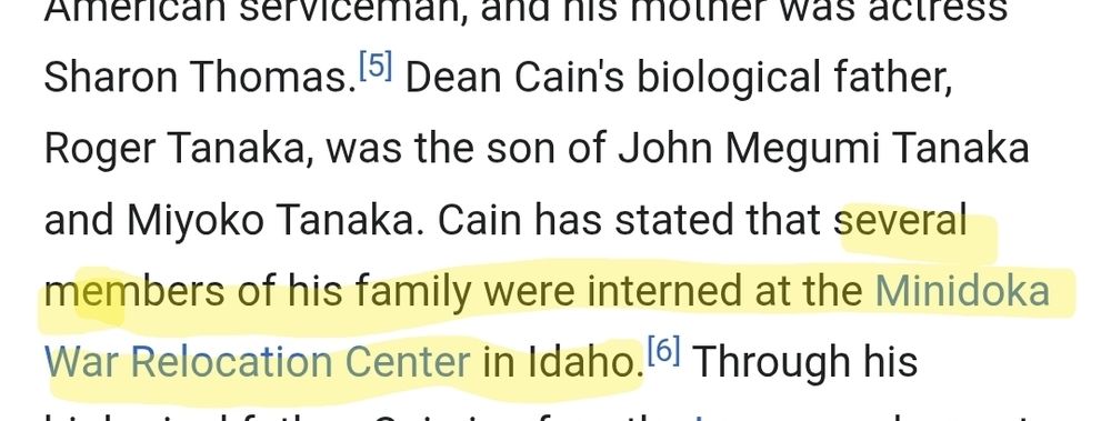 A Wikipedia screenshot that reads "Dean Cain's biological father, Roger Tanaka, was the son of John Megumi Tanaka and Miyoko Tanaka. Cain has stated that several members of his family were interned at the Minidoka War Relocation Center in Idaho."