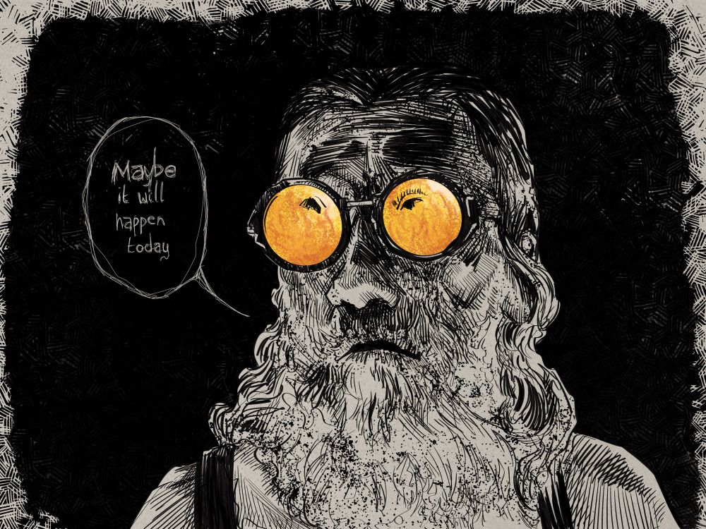 Mostly black and white digital ink drawing of the best guy in Waterworld (1995), the old scraggly beard man whose whole job is float in a little boat on the oil inside a tanker and tell Dennis Hopper how much oil is left. One day he’s delighted to see, in the perpetual darkness he lives in, a burning flare drop from above and ignite all the oil he’s floating on and you can see the yellow and orange flames reflected in his big glasses here. He has a speech bubble which in the movie would read ‘oh thank god’ but here says ‘Maybe it will happen today’. 