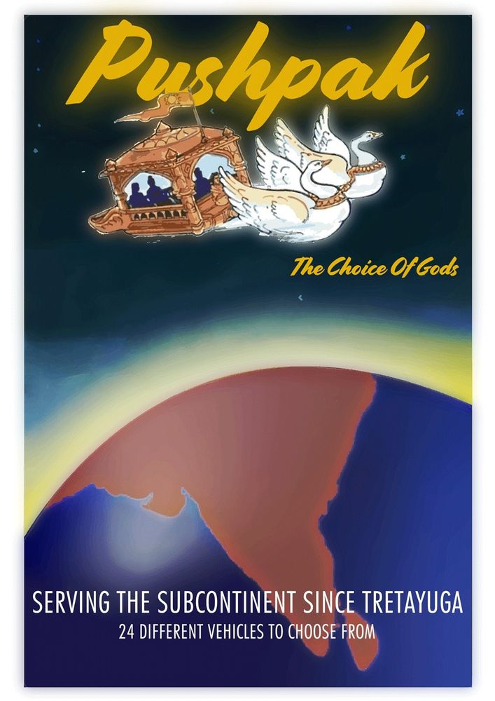 Pushpak  the choice of god's

A flying chariot pulled by 2 large white swans  

Below you can see the globe and india prominently on it.

Serving the subcontinent since tretayuga. 
24 different vehicles to choose from. 

(Tretayuga - hindu mythology has 4 major time periods, tretayuga means the 3rd one. We are currently in the 4th one Kaliyug) 