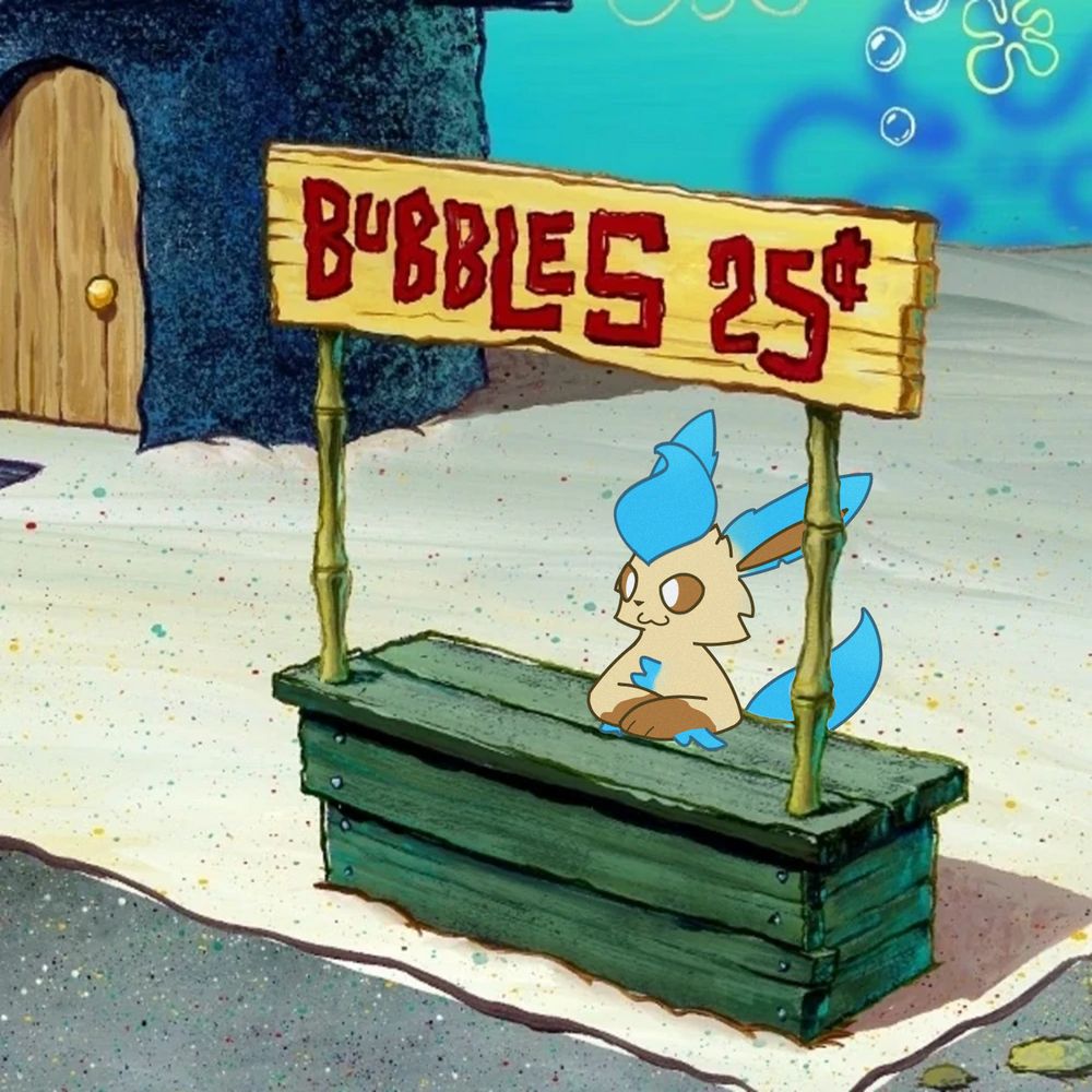 A blue leafeon drawn manning the "Bubbles" stand from the Spongebob episode "Bubble Stand"