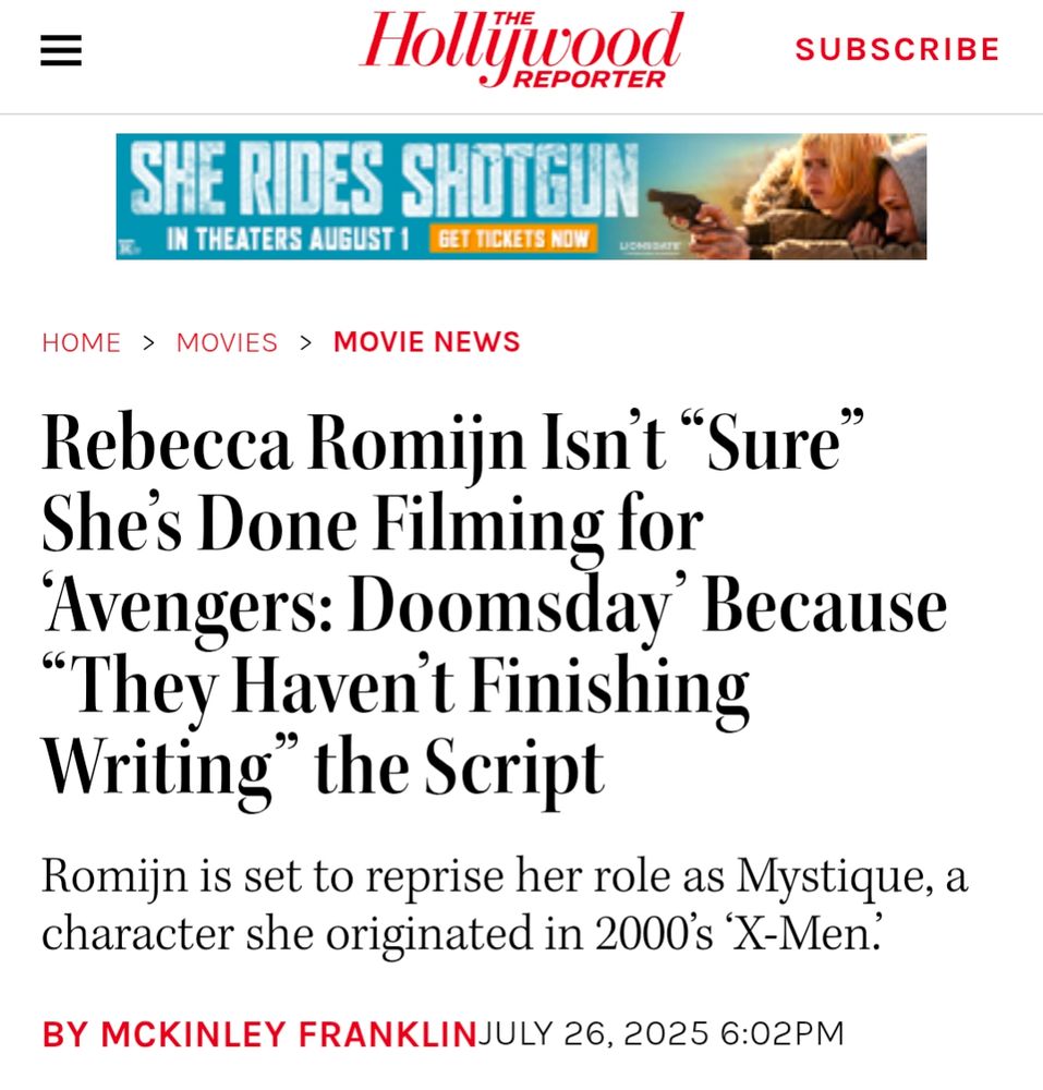 Rebecca Romijn stating she isn't sure if she is done filming Avengers Doomsday because "They haven't finished writing the script" 