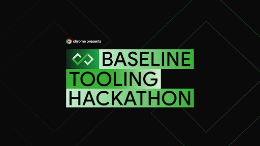 And the Baseline Tooling Hackathon winners are...