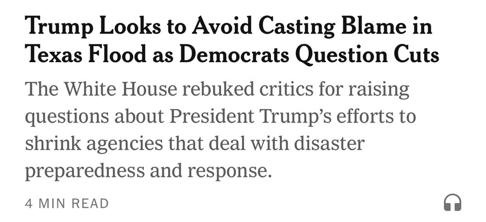 Trump Looks to Avoid Casting Blame in Texas Flood as Democrats Question Cuts
The White House rebuked critics for raising questions about President Trump's efforts to shrink agencies that deal with disaster preparedness and response.
4 MIN READ