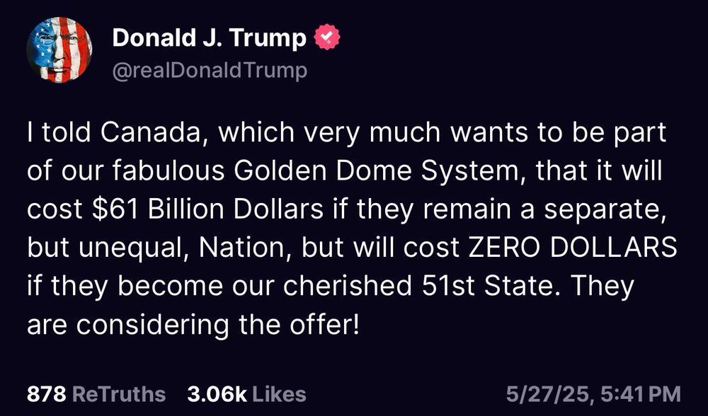 Somehow, Palpatine returned.

Ahem.

I mean, it turns out the saga isn't over; a post from Trump talking again about the 51st state thing.