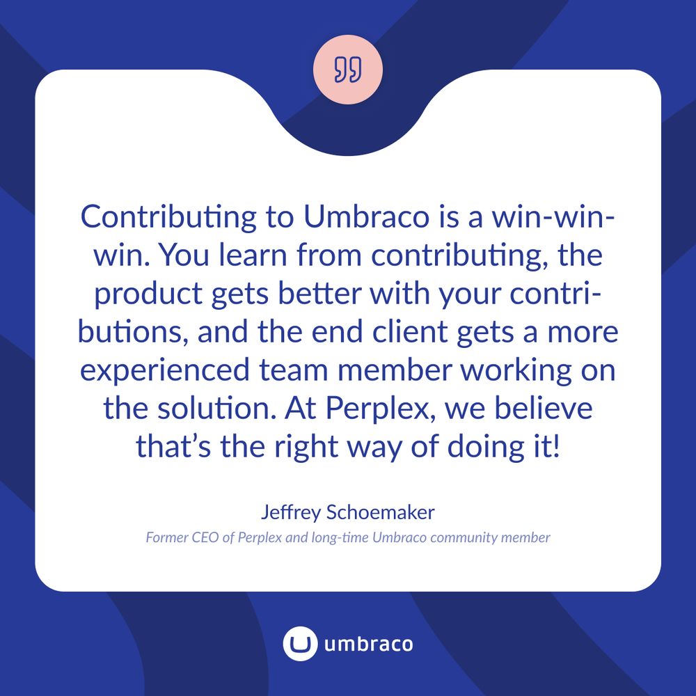 A stylized graphic features a centered quote in a white text box on a dark blue background with curved patterns. The quote states: “Contributing to Umbraco is a win-win-win. You learn from contributing, the product gets better with your contributions, and the end client gets a more experienced team member working on the solution. At Perplex, we believe that’s the right way of doing it!” The quote is by Jeffrey Schoemaker, described as the former CEO of Perplex and a long-time Umbraco community member. The Umbraco logo appears at the bottom.