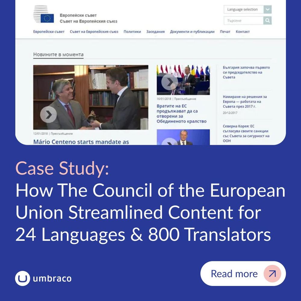 Promotional graphic for a case study titled: 'How The Council of the European Union Streamlined Content for 24 Languages & 800 Translators.' Includes a screenshot of the Council’s multilingual website. Umbraco logo and 'Read more' button at the bottom.