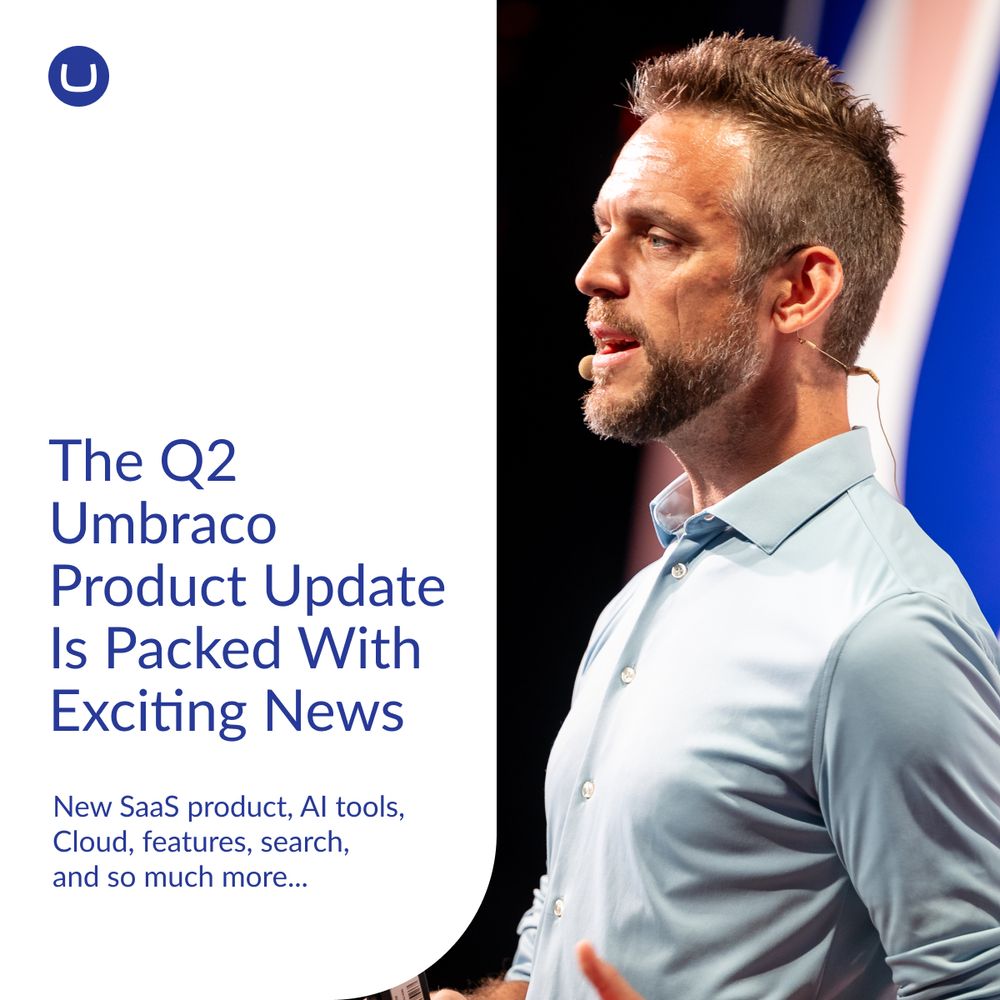 A man with a beard and styled hair presents on stage wearing a light blue shirt and headset mic. Beside him, text reads: “The Q2 Umbraco Product Update Is Packed With Exciting News” and lists highlights like SaaS, AI tools, Cloud, and search. A blue Umbraco logo appears in the top left.