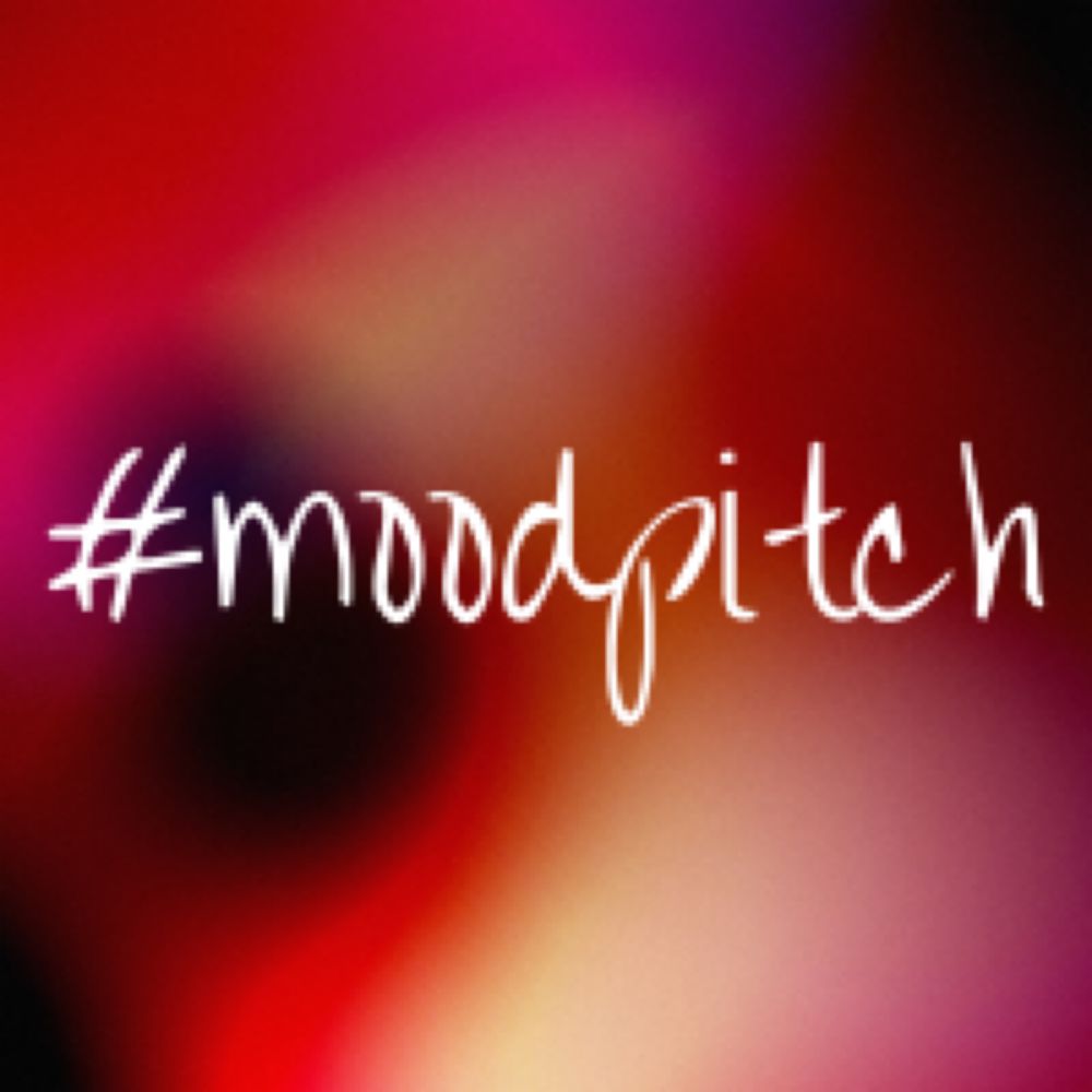 #moodpitch