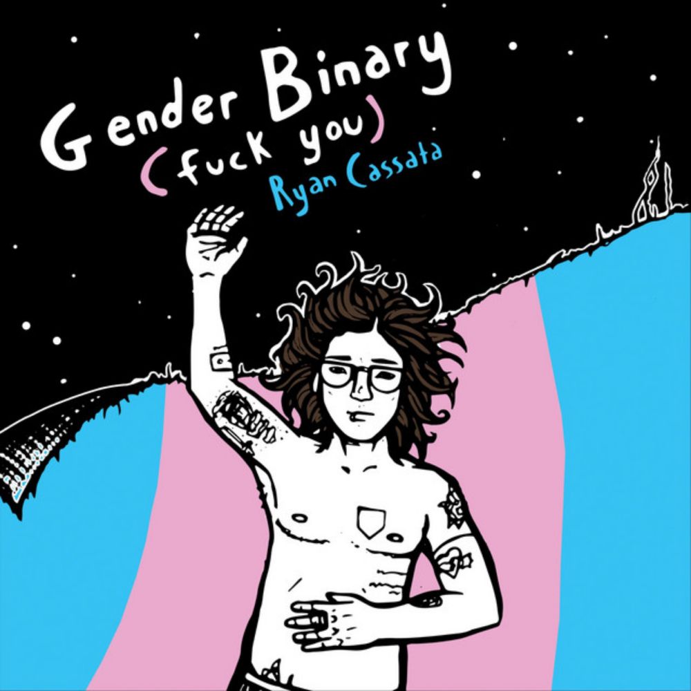 Gender Binary (Fuck You)