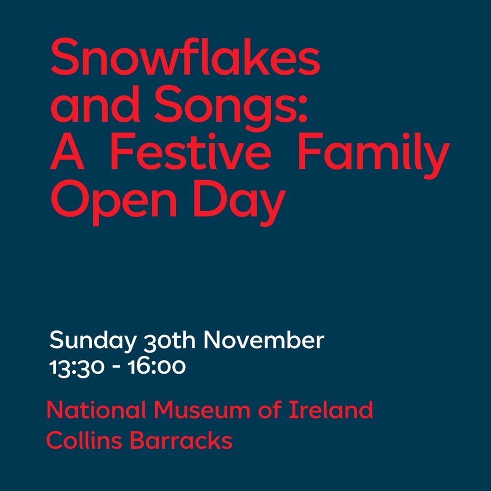 Step back from the hustle and bustle of Christmas prep and celebrate the magic of the season at our free festive family day at the National Museum of Ireland, Collins Barracks, Sunday 30th November. 
https://www.museum.ie/en-IE/Museums/Decorative-Arts-History/Events/2025/Q4/Christmas-Family-Fun-Day-at-Collins-Barracks