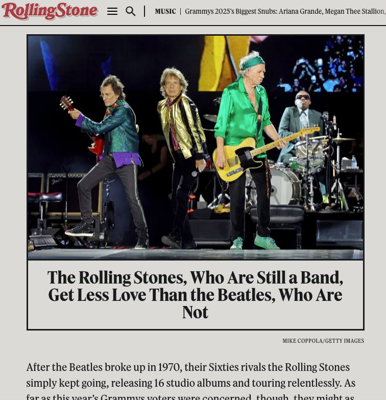 Rolling Stone's Grammy nomination coverage: "The Rolling Stones, Who Are Still a Band, Get Less Love Than the Beatles, Who Are Not"