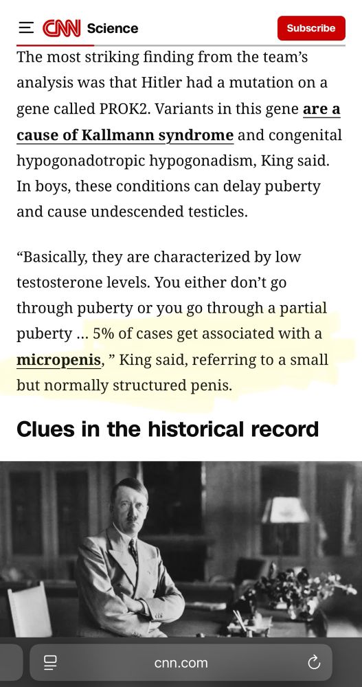Screenshot of CNN article regarding the sequencing of Hitler’s DNA and a variant found PROK2 that causes Kallmann Syndrome which causes a delay in puberty with 5% of cases resulting in a micropenis. 