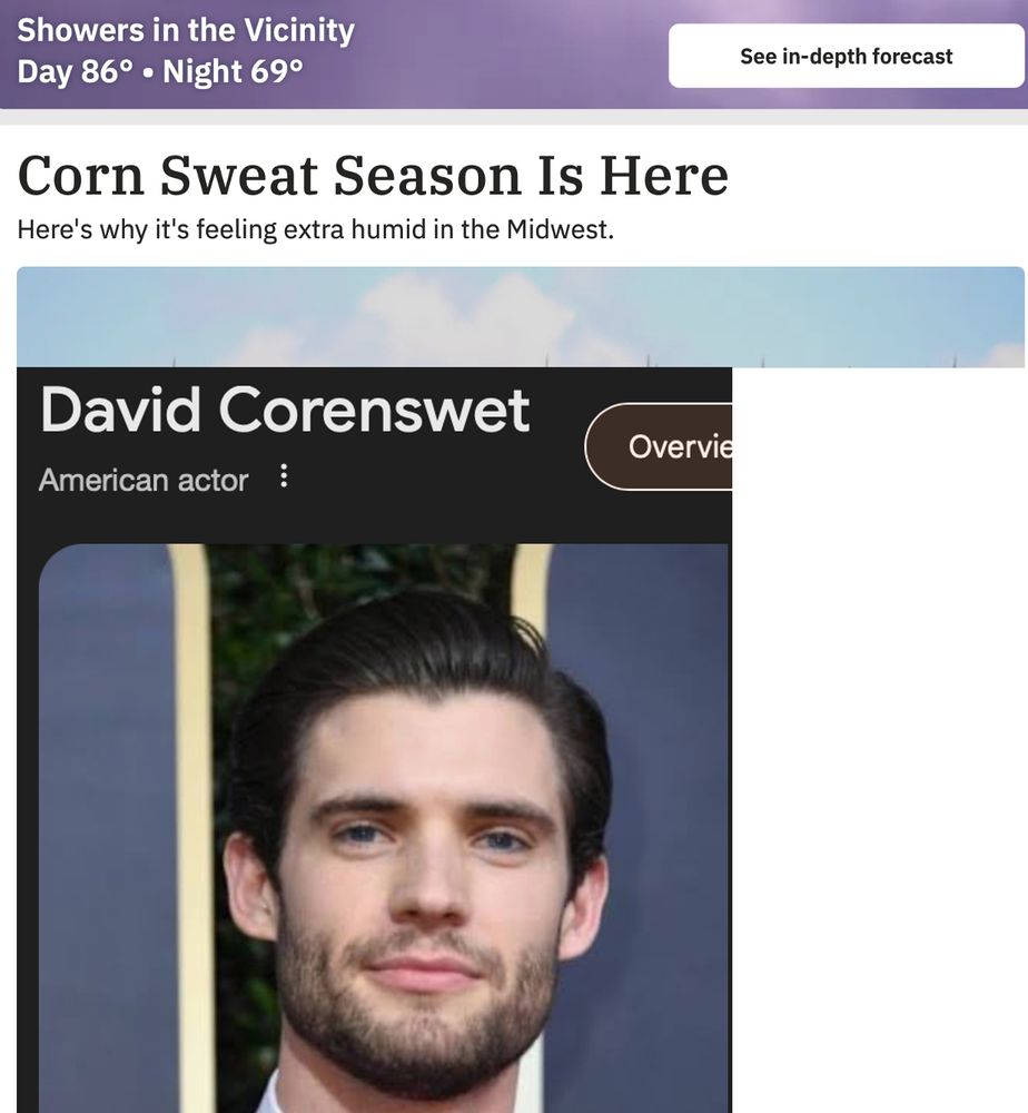 A weather.com headline announcing "Corn Sweat Season is here" and a picture of actor David Corenswet from Superman.