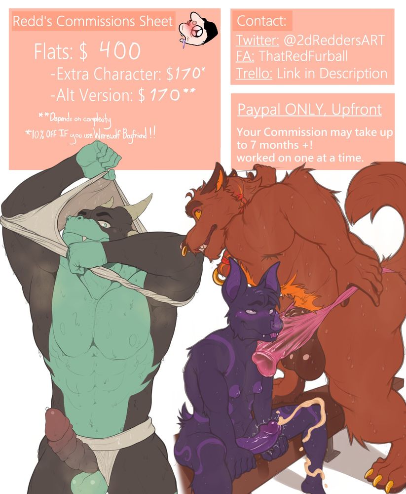 Commission costs:
Flats $400
 - Extra Charcter $170
 - Alts $40-$170*

*10% OFF if you use any of my sonas!