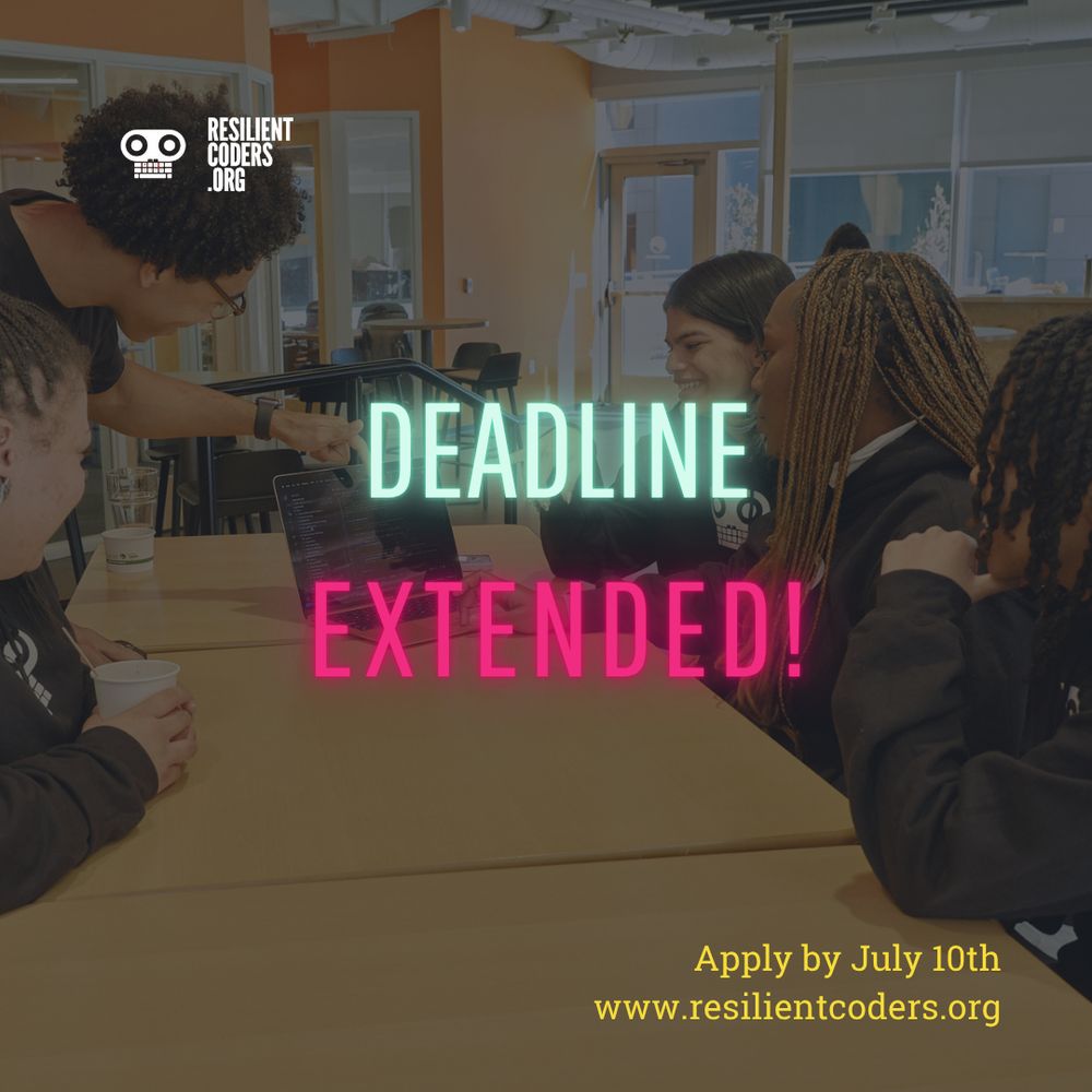 Resilient Coders logo. Deadline extended! Apply by July 10th. www.resilientcoders.org. 5 RC alumni working around a laptop in a coworking space