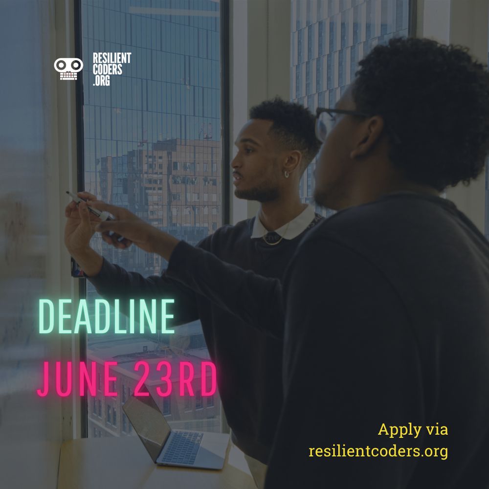 Deadline June 23rd. Apply via resilientcoders.org. RC logo. Two alumni working on a whiteboard in a coworking space.