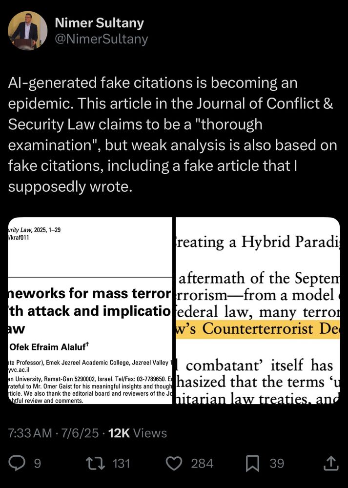 Nimer Sultany on Twitter/X: Al-generated fake citations is becoming an epidemic. This article in the Journal of Conflict & Security Law claims to be a "thorough examination", but weak analysis is also based on fake citations, including a fake article that I supposedly wrote.
