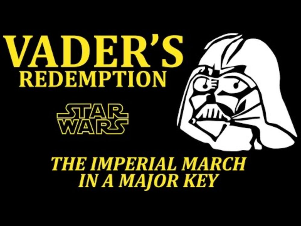 Vader's Redemption: The Imperial March in a Major Key