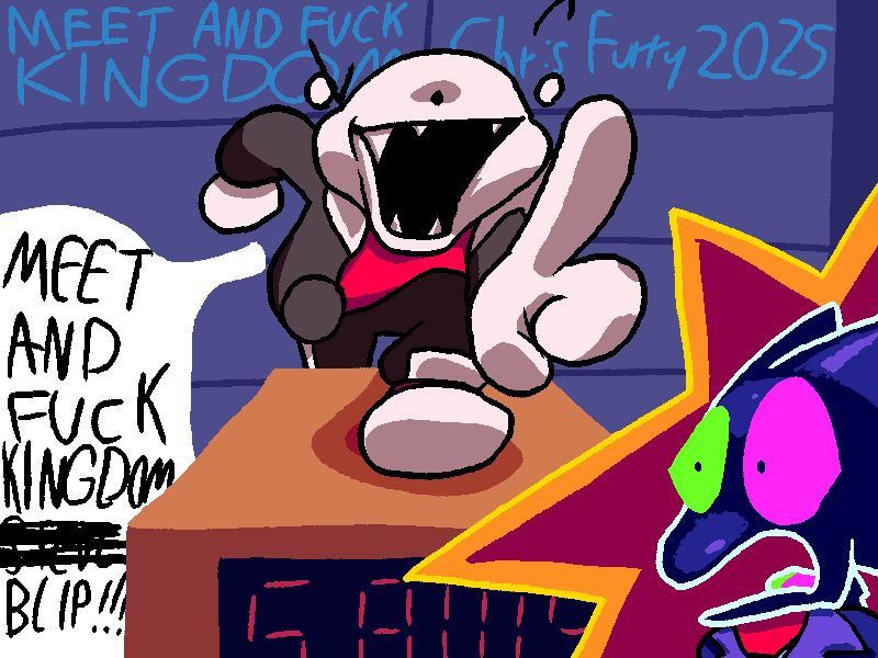 Sawsk slamming his foot on the button on his desk and yelling "MEET AND FUCK KINGDOM BLIP!!!". Blip is shown in the corner, shocked.