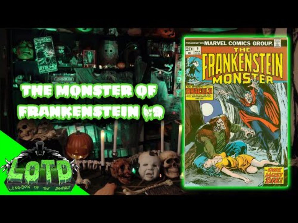 The Monster of Frankenstein #9 - Longbox of the damned