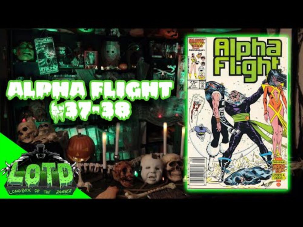 Alpha Flight #37-38 - Longbox of the Damned