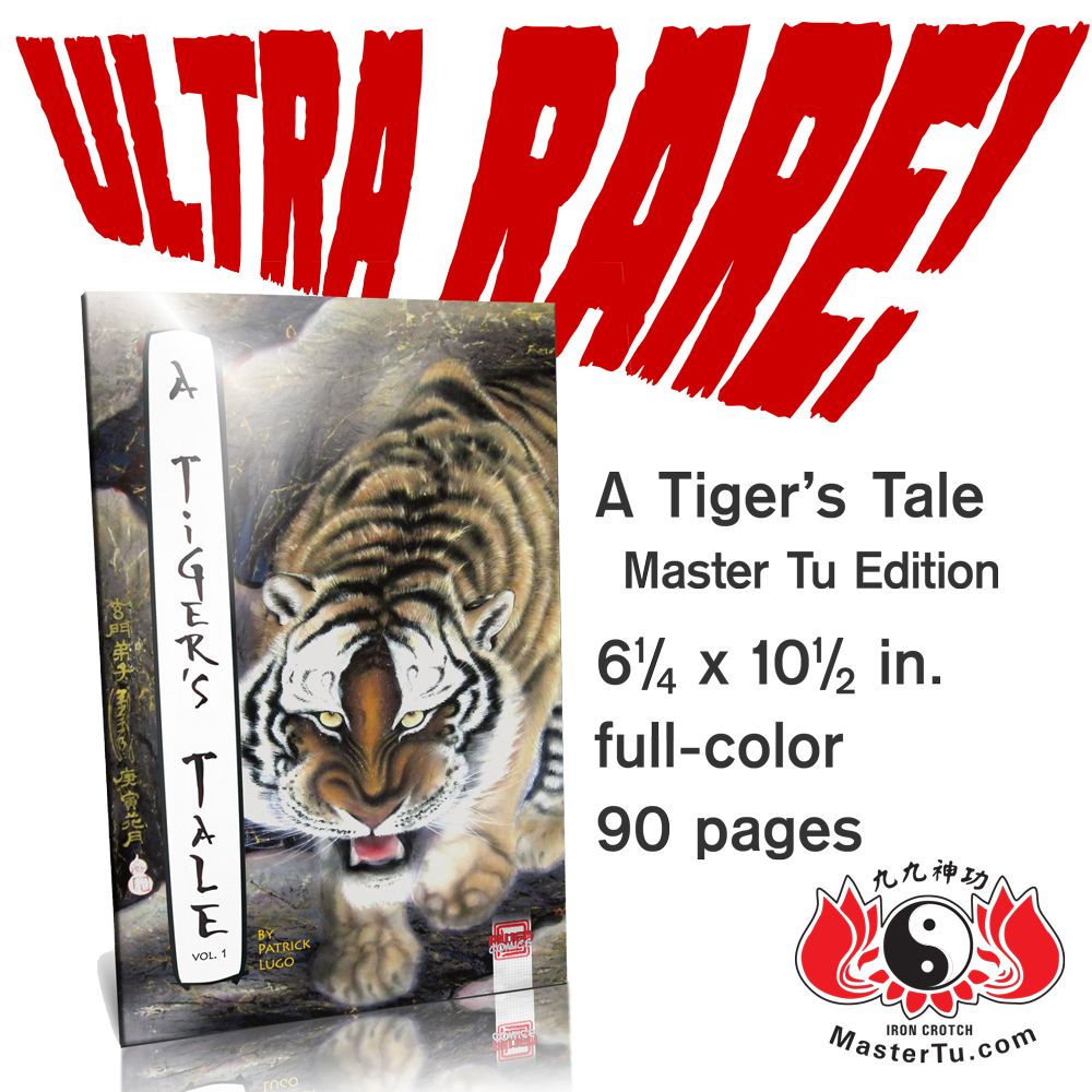 Graphic that reads ultra rare and features the comic cover for the graphic novel a Tigers towel volume one on his cover a tiger is painted into traditional Chinese brush watercolor style and painted traditionally by a genuine Taoist Kung Fu Master: Tu Jing-Sheng