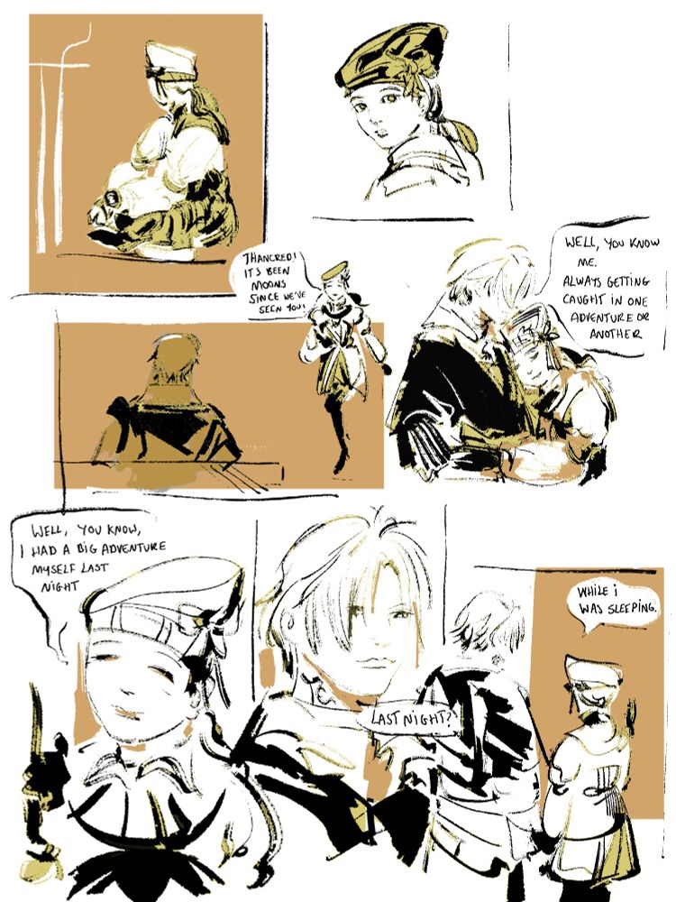 Minfilia: Thancred! It’s been moons since we’ve seen you!

Thancred: Well, you know me. Always getting caught in one adventure or another.

Minfilia: Well, you know, I had a big adventure myself last night.

Thancred: Last night?

Minfilia: While I was sleeping. 
